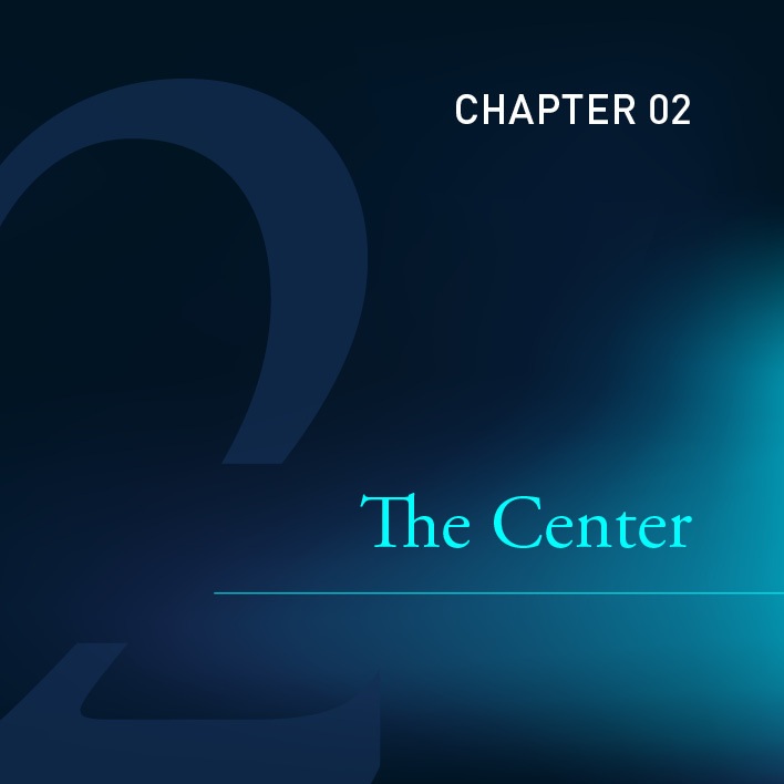 Chapter 2 | The Center