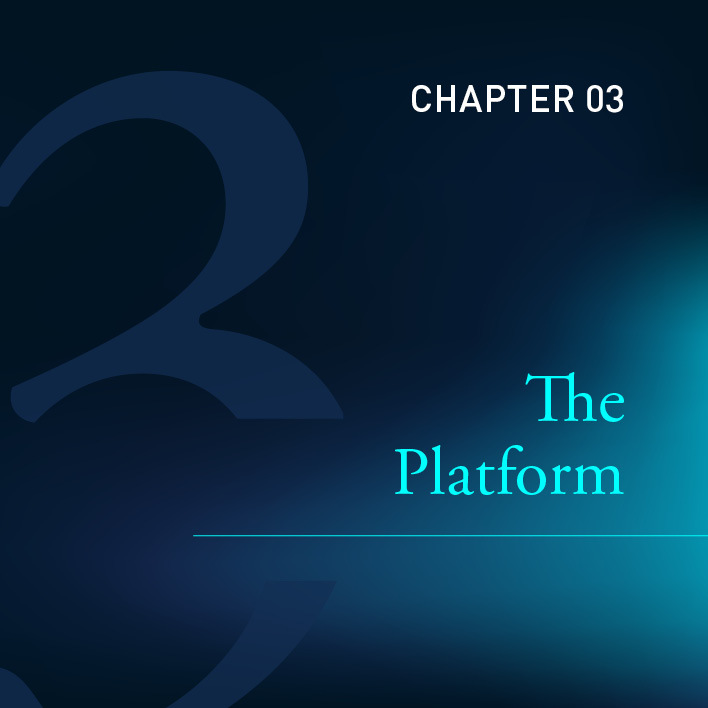 Chapter 3 | The Platform